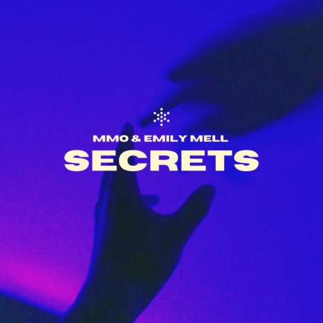 Secrets ft. Emily Mell | Boomplay Music