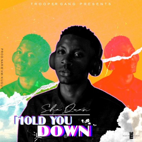 Hold You Down | Boomplay Music