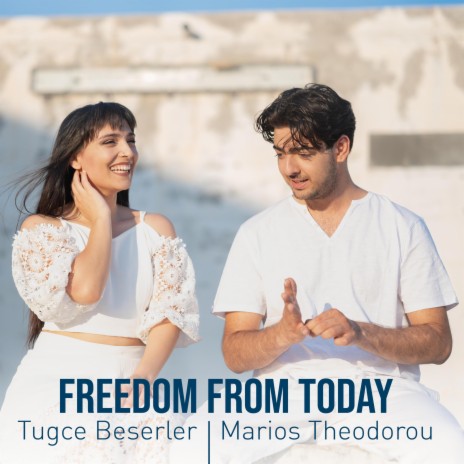 Freedom from today ft. Tugce Beserler | Boomplay Music