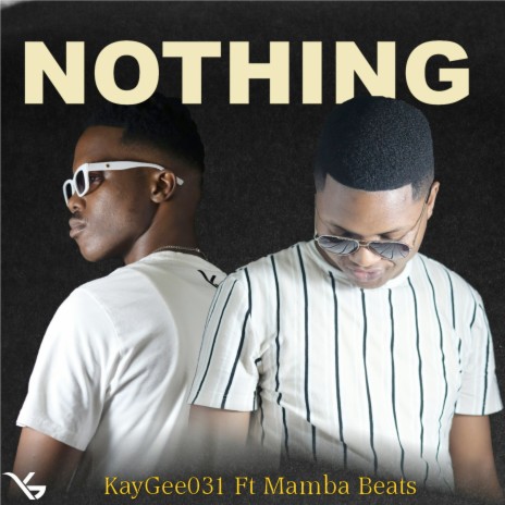 Nothing ft. Mamba Beats | Boomplay Music