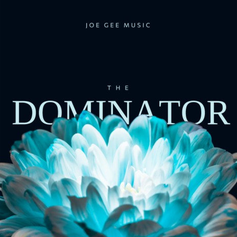 The Dominator | Boomplay Music