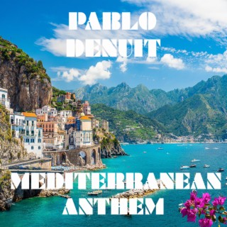 Mediterranean Anthem (Radio Edit)