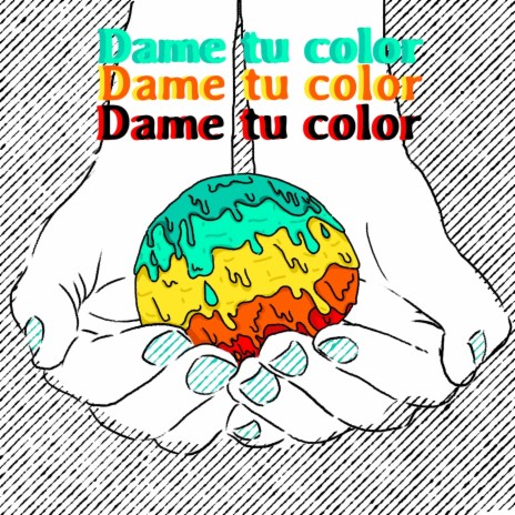 Dame Tu Color | Boomplay Music