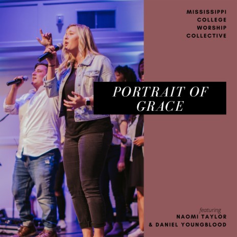 Portrait of Grace ft. Naomi Taylor & Daniel Youngblood | Boomplay Music