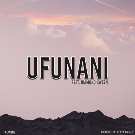 Ufunani ft. Diamond Kween | Boomplay Music