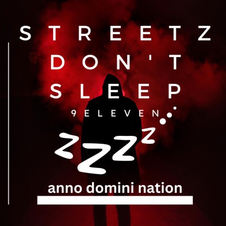 Streetz Don't Sleep | Boomplay Music