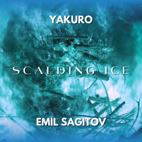 Scalding Ice ft. Emil Sagitov | Boomplay Music