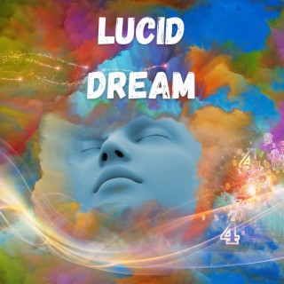 DREAMING LUCID