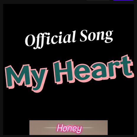 My Heart | Boomplay Music