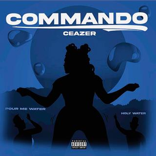 COMMANDO lyrics | Boomplay Music