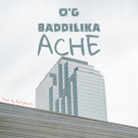 Ache (feat. Baddilika) | Boomplay Music