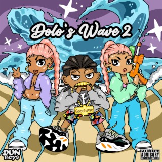 DOLO'S WAVE 2