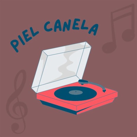 Piel Canela (Acustico) | Boomplay Music