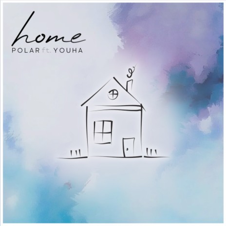 Home ft. YOUHA | Boomplay Music