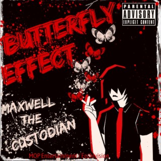 BUTTERFLY EFFECT