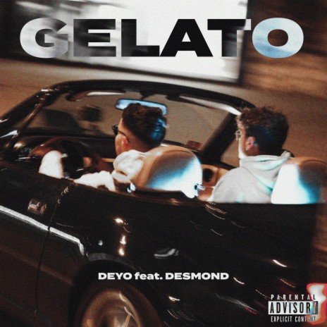 Gelato (feat. Desmond) | Boomplay Music