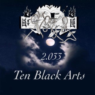 2.033 Ten Black Arts (Black-Metal)
