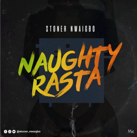 Naughty Rasta | Boomplay Music