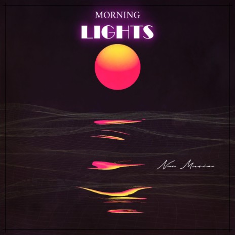 Morning Lights | Boomplay Music