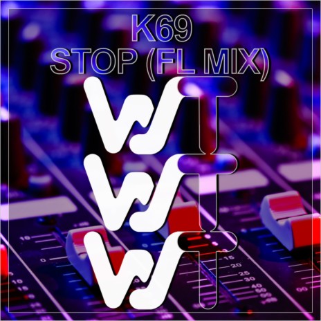 Stop (FL Mix)