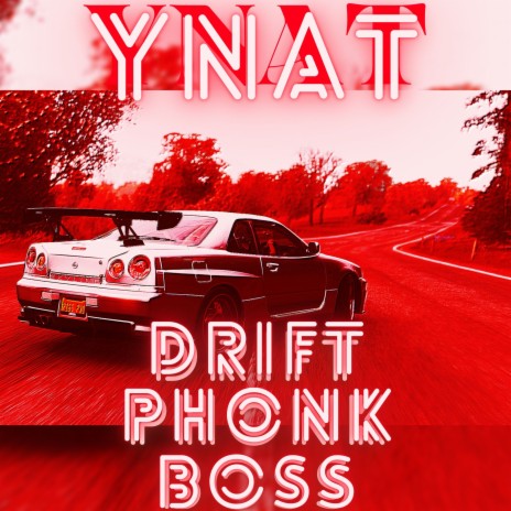 Drift Phonk Boss | Boomplay Music