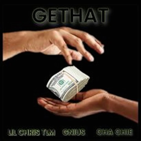 GETHAT ft. Gnius & Cha Chie