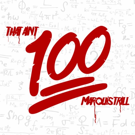 That Ain't 100 | Boomplay Music