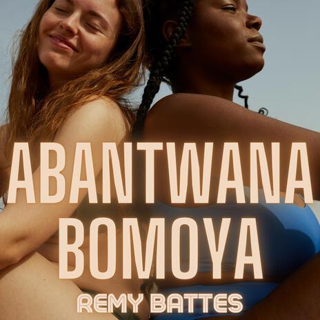 Abantwana Bomoya | Boomplay Music