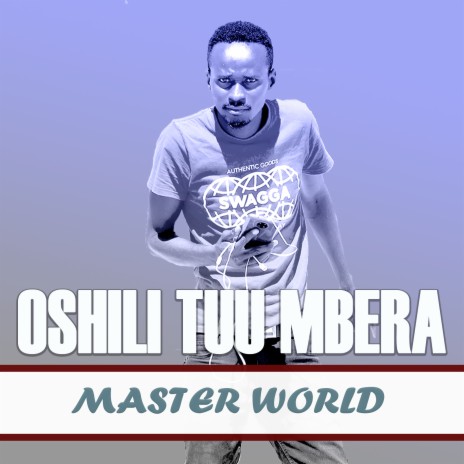 Oshili Tuu Mbera | Boomplay Music