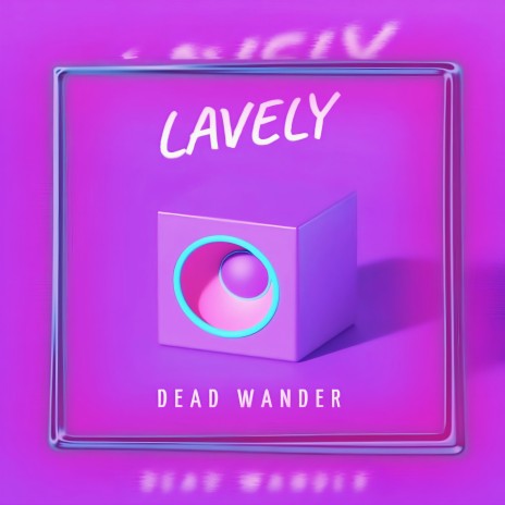 Lavely | Boomplay Music