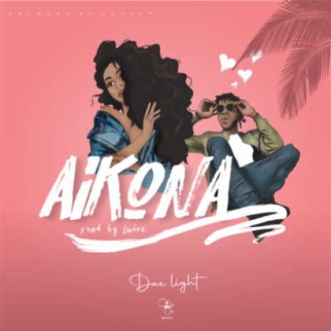 daelight Daelight - Aikona(High Life) Lyrics | Boomplay