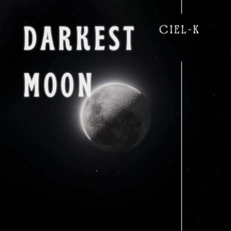 Darkest Moon