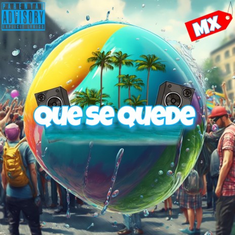 Que Se Quede | Boomplay Music