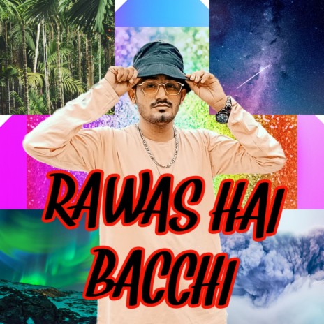 Rawas Hai Bacchi ft. Domboi beats | Boomplay Music