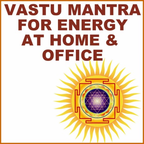 Vastu Mantra: For Energiy at Home & Office | Boomplay Music