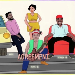 AGREEMENT (feat. VITO & WAGA GEE)