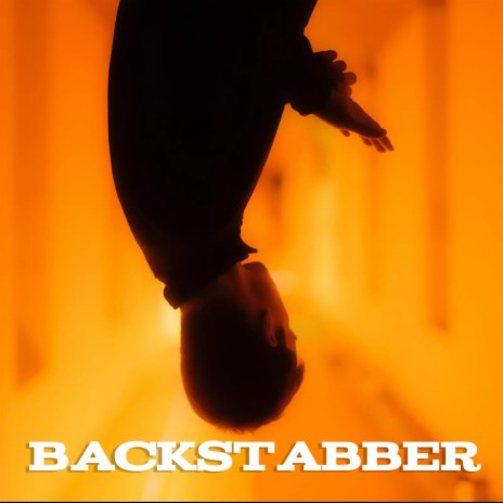 Backstabber | Boomplay Music