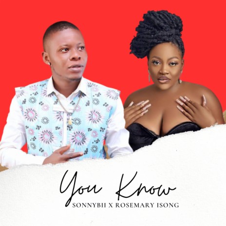 You Know ft. Rosemary Isong | Boomplay Music