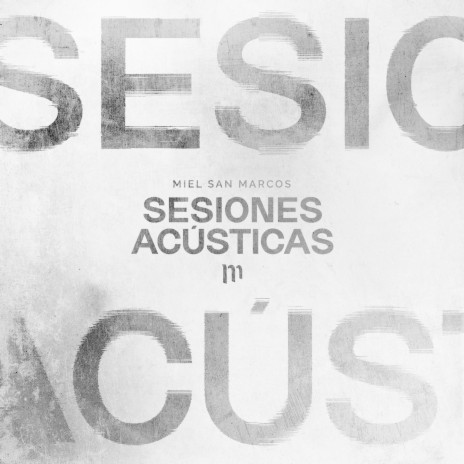 Mi Dios (Sesiones Acústicas) ft. Luis Morales Jr. & Matthew Morales