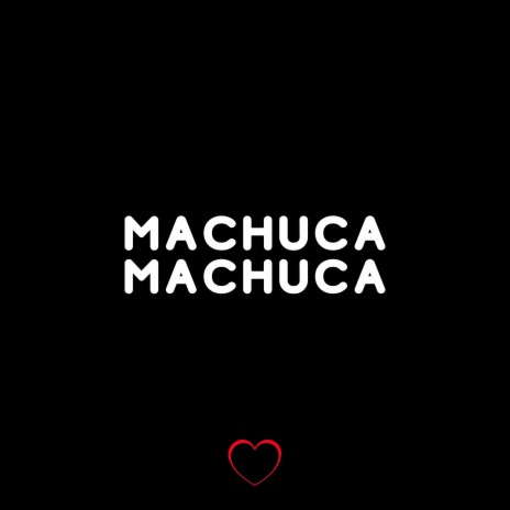 Machuca Machuca ft. DJ W7, DJ FV & Love Fluxos | Boomplay Music