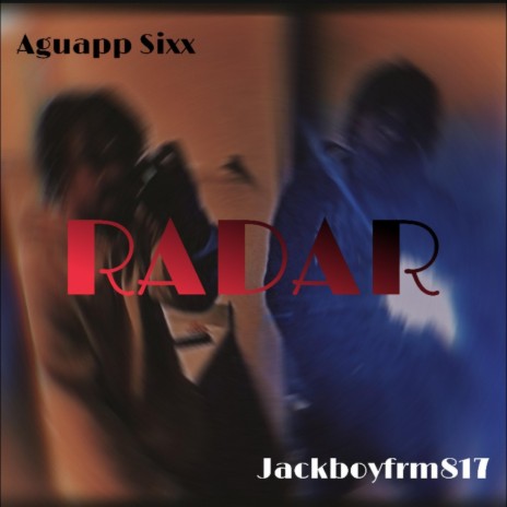 Radar ft. Jackboyfrm817 | Boomplay Music