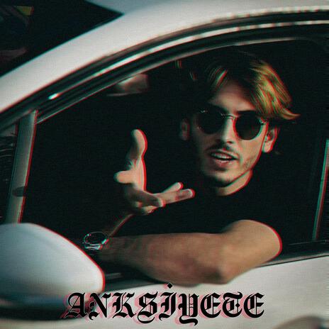 ANKSIYETE | Boomplay Music