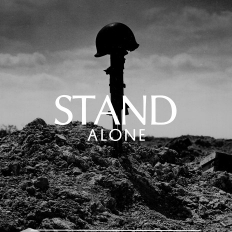 Stand Alone | Boomplay Music