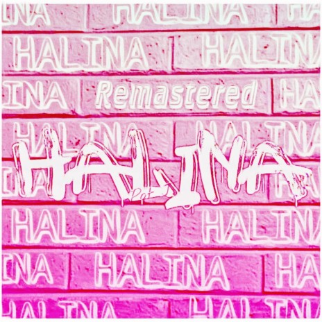 Halina (Remastered) | Boomplay Music
