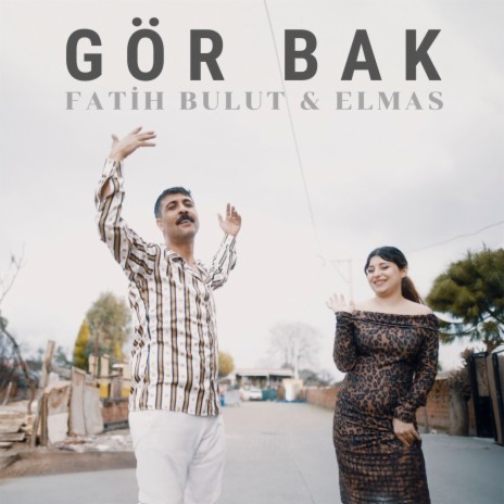 Gör Bak ft. Elmas | Boomplay Music