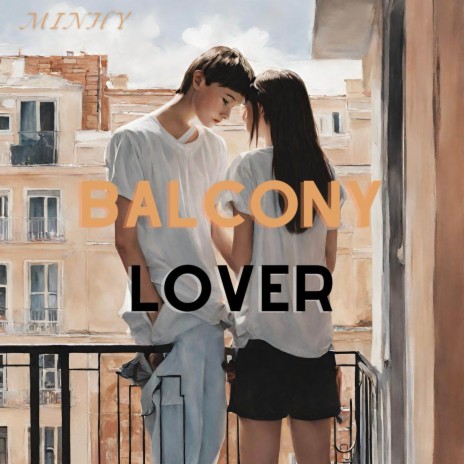 Balcony lover