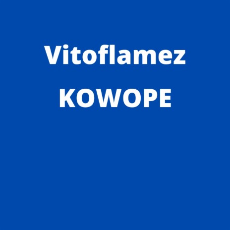 Kowope | Boomplay Music