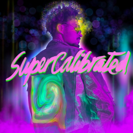 Super Calibrated | Boomplay Music