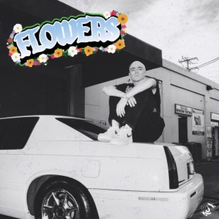 FLOWERS lyrics | Boomplay Music