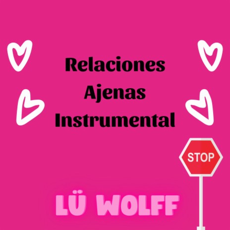 Relaciones ajenas Instrumental